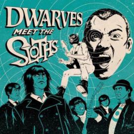 Dwarves Meet The Sloths